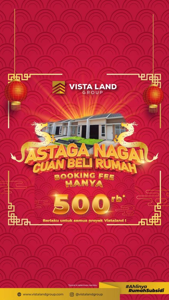 Rayakan Imlek 2024 dengan Promo "Astaga Naga" dari Vista Land Group